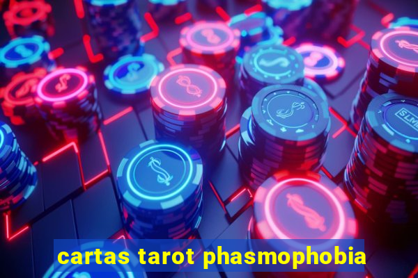 cartas tarot phasmophobia